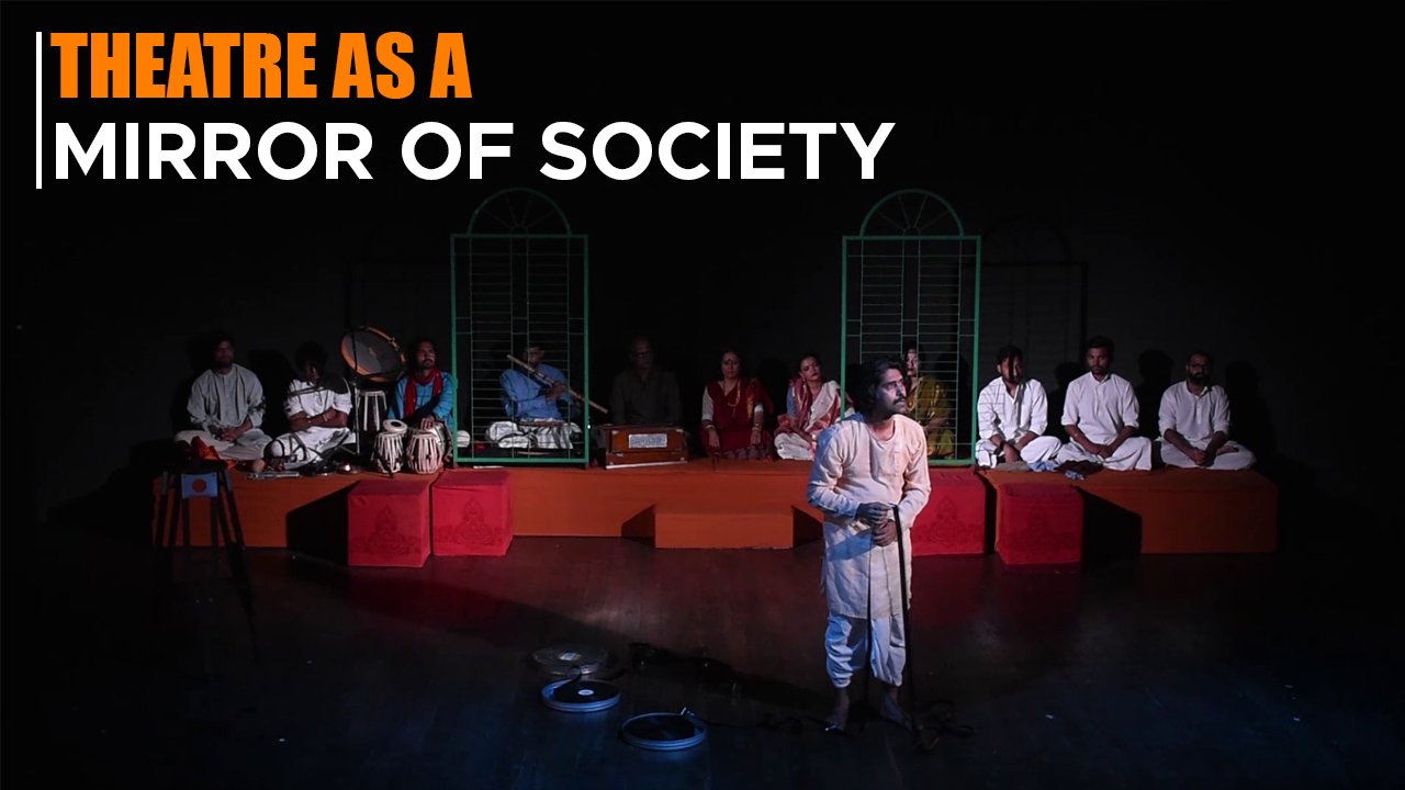 Theatre as a Mirror of Society