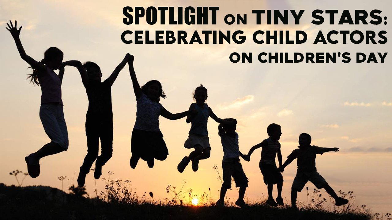 Title: Spotlight on Tiny Stars: Celebrating Child Actors on Children's Day
