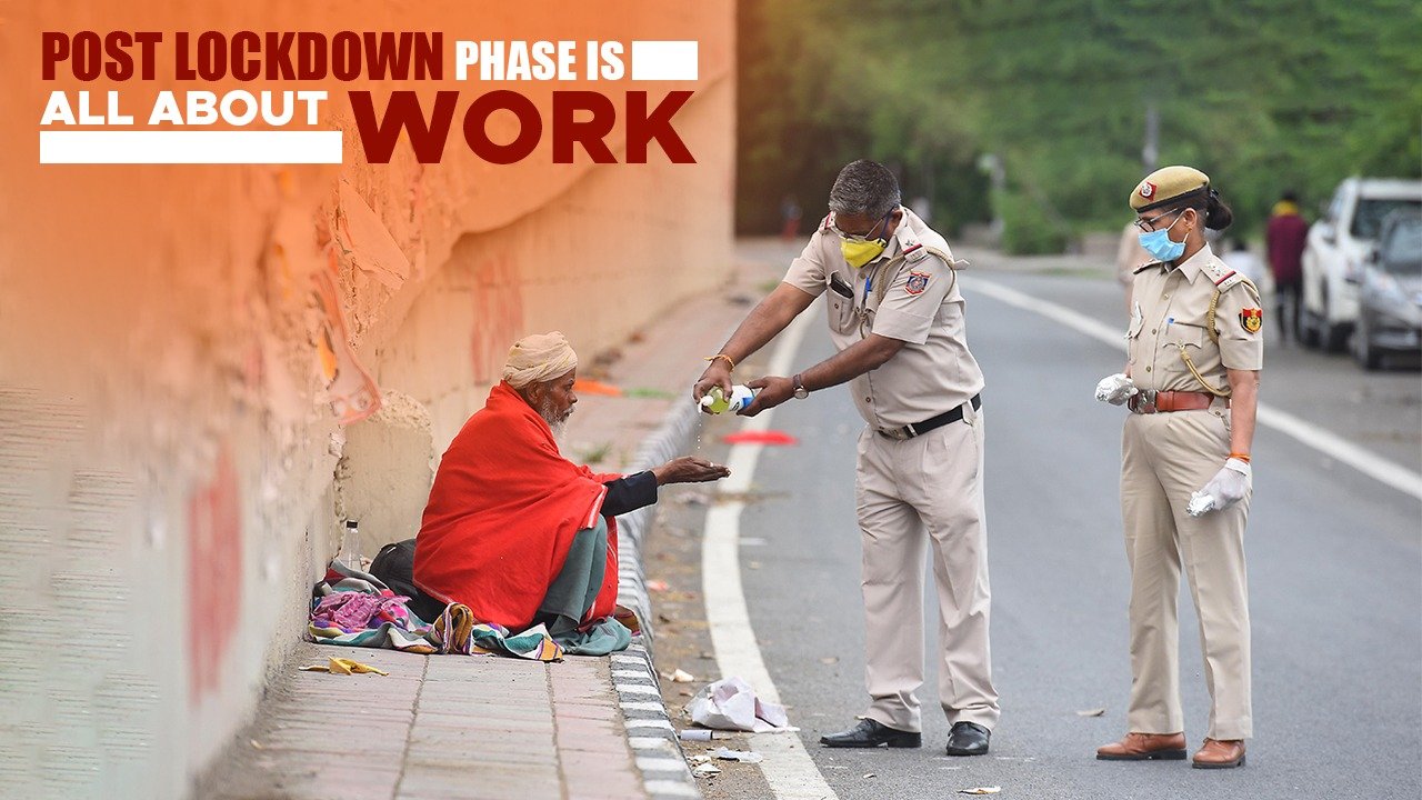 Post Lockdown Phase is All About Work
