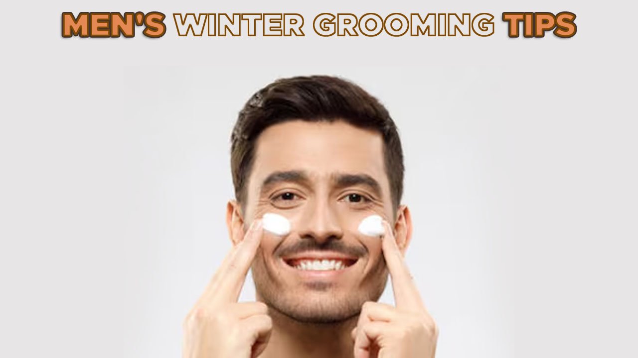 Men's Winter Grooming Tips